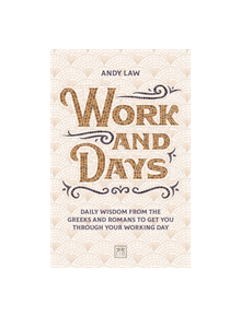 Work and Days - 9781912555109