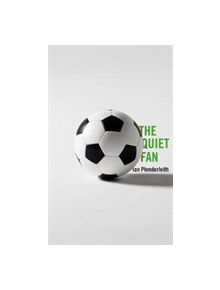 The Quiet Fan - 9781912618422