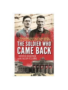 The Soldier Who Came Back - 9781912624010