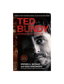 Ted Bundy: Conversations with a Killer - 9781912624614