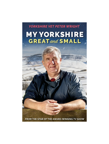 My Yorkshire Great and Small - 399310 - 9781912624645