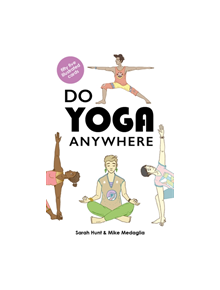 Do Yoga Anywhere - 9781912634101