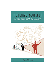 Futurize Yourself - 9781912635146