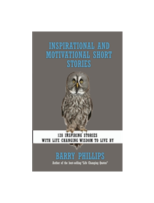 Inspirational and Motivational Short Stories - 9781912635665