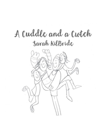 A Cuddle and a Cwtch - 9781912654659