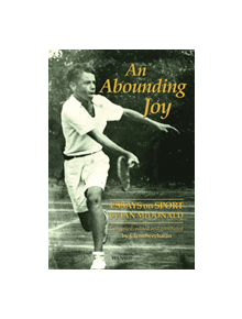 An Abounding Joy - 9781912662074