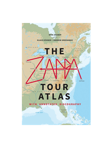 The Zappa Tour Atlas - 9781912782178