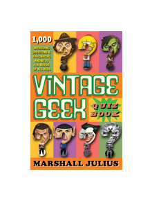 Vintage Geek: The Quiz Book - 9781912836024