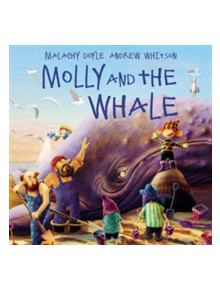 Molly and the Whale - 9781913134044