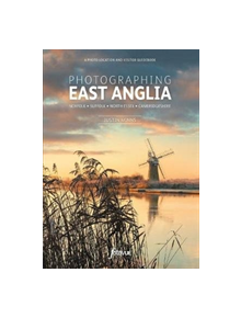 Photographing East Anglia - 9781916014503