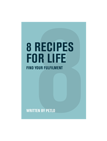 8 Recipes for Life - 9781916056909