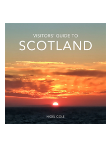 Visitors Guide to Scotland - 9781916133204