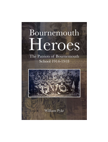 Bournemouth Heroes - 9781916496415