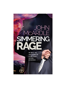 Simmering Rage - 9781916504288