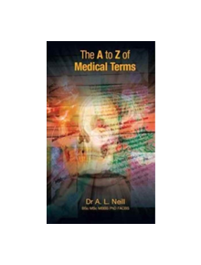 The A to Z of Medical Terms - 9781921930010