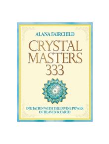 Crystal Masters 333 - 9781922161185