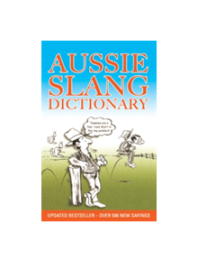 Aussie Slang Dictionary - 9781925367669