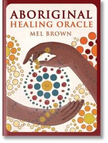 Aboriginal Healing Oracle - Rockpool Publishing - 9781925682366