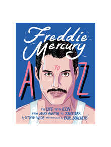 Freddie Mercury A to Z - 9781925811346