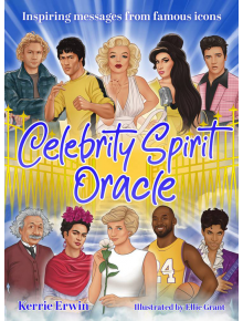 Celebrity Spirit Oracle - Kerrie Erwin - Rockpool Publishing - 9781925946581