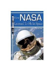 How NASA Learned to Fly in Space - 9781926592121