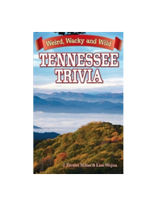 Tennessee Trivia - 9781926700267