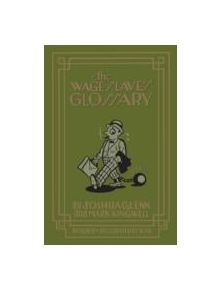 The Wage Slave's Glossary - 9781926845173