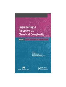 Engineering of Polymers and Chemical Complexity - 9781926895864