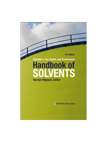 Handbook of Solvents, Volume 2 - 9781927885413