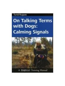 On Talking Terms with Dogs - 9781929242368