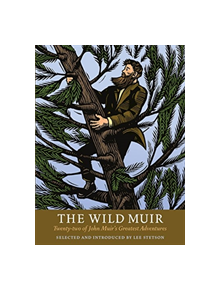 The Wild Muir - 9781930238374