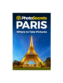 Photosecrets Paris - 9781930495654