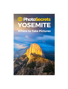 Photosecrets Yosemite - 9781930495661