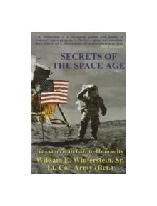 Secrets of the Space Age - 9781931741491