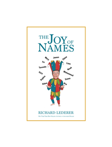 The Joy of Names - 9781933338361