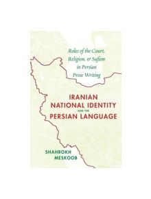 Iranian National Identity & the Persian Language - 9781933823812