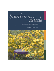 Southern Shade - 9781934110485