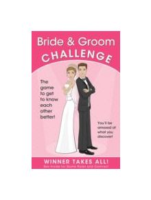 The Bride & Groom Challenge - 9781934386149