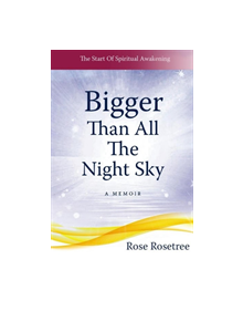 Bigger Than All The Night Sky - 9781935214427