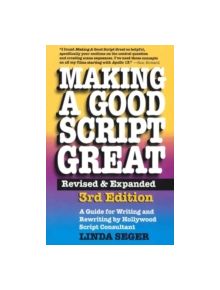 Making a Good Script Great - 9781935247012