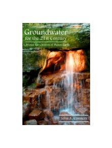 Groundwater for the 21st Century - 9781935778103