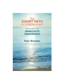 The Short Path to Enlightenment - 9781936012305