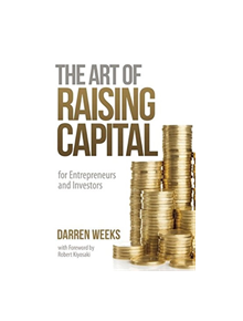 The Art of Raising Capital - 9781937832780