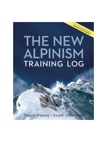 The New Alpinism Training Log - 9781938340390