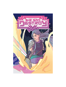 She Said Destroy Vol. 1 TPB - 9781939424501