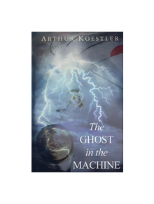 The Ghost in the Machine - 9781939438348