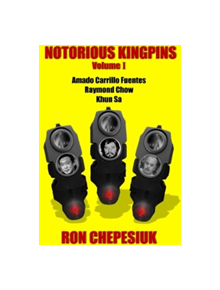 Notorious Kingpins - 9781939521651