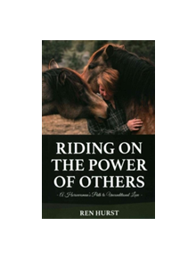 Riding on the Power of Others - 9781940184111