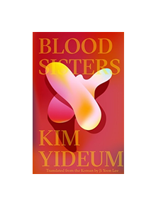 Blood Sisters - 496509 - 9781941920770