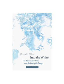 Into the White - 9781942130147